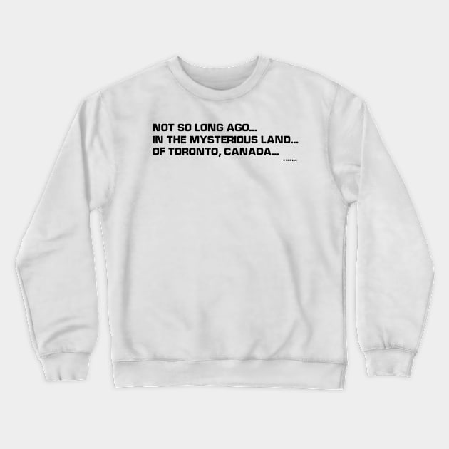 scott pilgrim vs the world, Not so long ago in the mysterious land of Toronto Canada Crewneck Sweatshirt by HEJK81